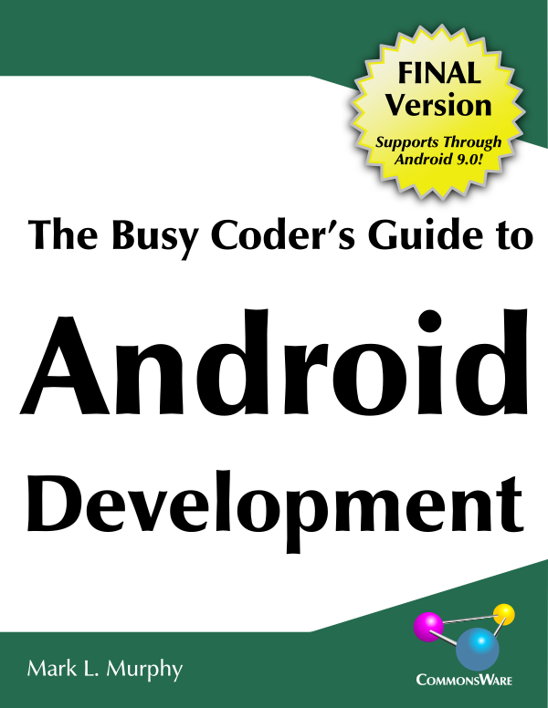 The Busy Coder’s Guide to Android Development in free access